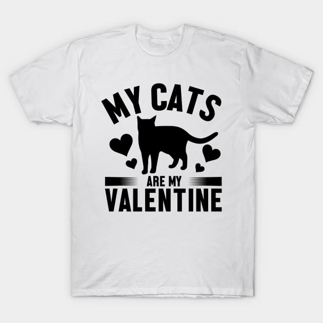 My cats are my valentine T-Shirt by livamola91